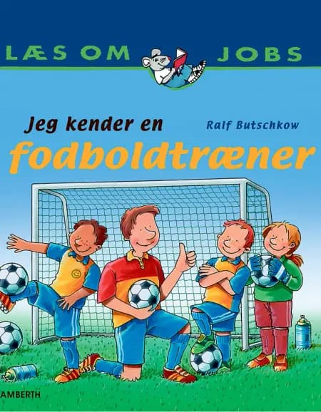 Jeg kender en fodboldtræner af Ralf Butschkow