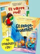 Et værre rod! og Et sengemonster!