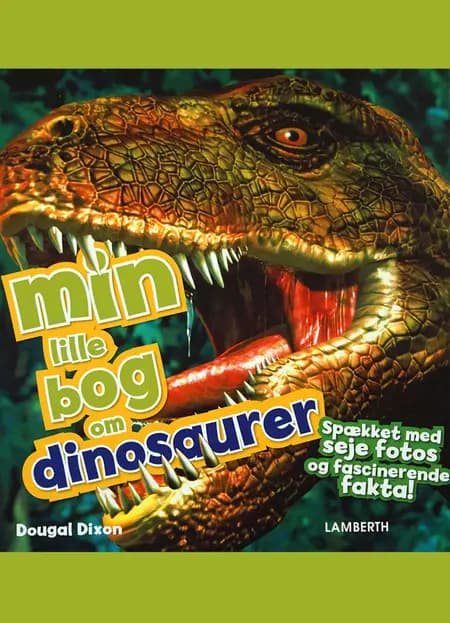 Min lille bog om dinosaurer af Dougal Dixon
