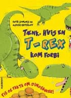 Tænk, hvis en T-rex kom forbi