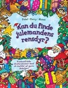 Kan du finde julemandens rensdyr? af Krina Patel og Tasha Percy