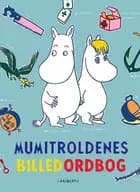 Mumitroldenes billedordbog af Lena Lamberth