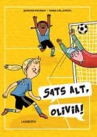 Sats alt, Olivia! af Jennifer Wegerup