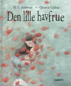 Den lille havfrue (genfortalt og forkortet) af H.C. Andersen og Lena Lamberth