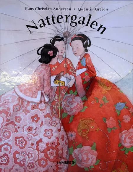 Nattergalen af H.C. Andersen