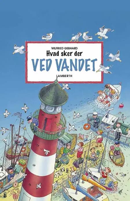 Hvad sker der ved vandet af Wilfried Gebhard