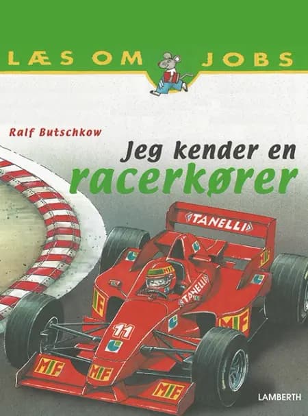 Jeg kender en racerkører af Ralf Butschkow