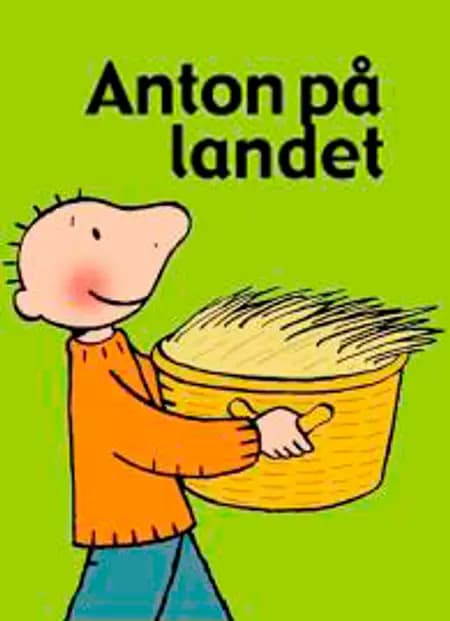 Anton på landet af Annemie Berebrouckx