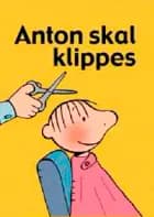 Anton skal klippes