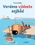 Verdens vildeste sejlbåd af Thomas Müller