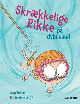 Skrækkelige Rikke på dybt vand af Jaap Robben