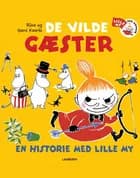 De vilde gæster af Riina Kaarla og Sami Kaarla