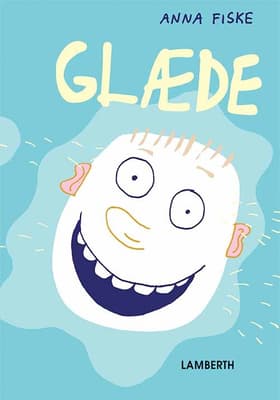 Glæde af Anna Fiske