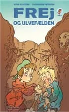 Frej og ulvefælden af Kåre Bluitgen