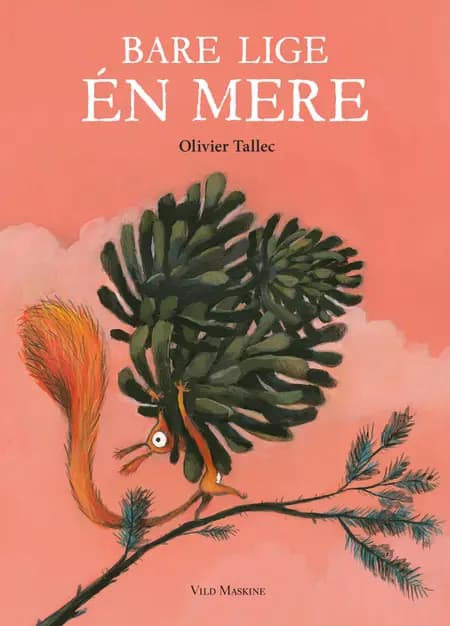 Bare lige én mere af Olivier Tallec