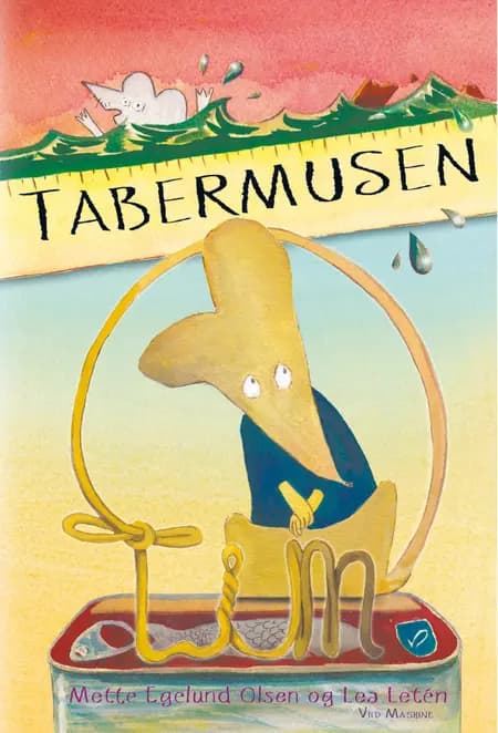 Tabermusen Tim af Mette Egelund Olsen