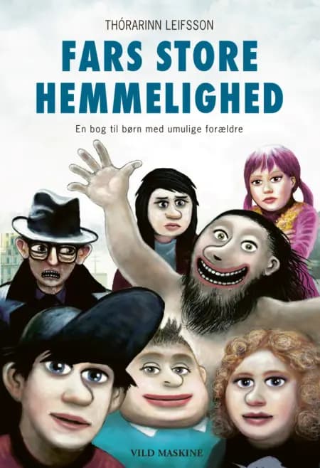 Fars store hemmelighed af Thórarinn Leifsson