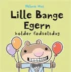 Lille Bange Egern holder fødselsdag af Mélanie  Watt