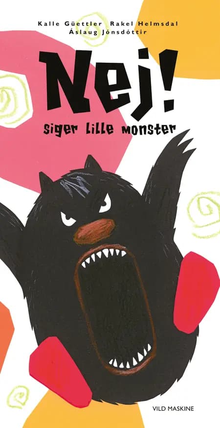 NEJ! siger lille monster af Rakel Helmsdal