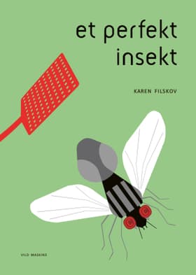Et perfekt insekt af Karen Filskov