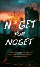 Noget for noget af Mette Emilieanna Bruun