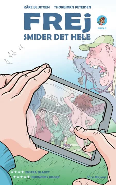 Frej smider det hele af Kåre Bluitgen