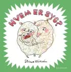 Hvem er syg? af Stina Wirsén