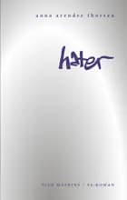 Hater af Anna Arendse Thorsen