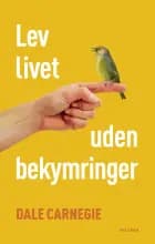 Lev livet uden bekymringer af Dale Carnegie