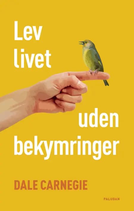 Lev livet uden bekymringer af Dale Carnegie