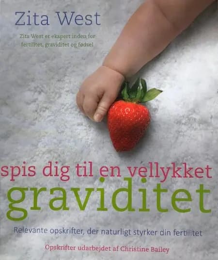 Spis dig til en vellykket graviditet af Zita West