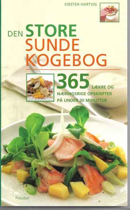 Den store sunde kogebog af Kirsten Hartvig