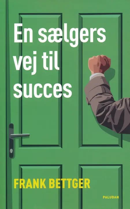 En sælgers vej til succes af Frank Bettger