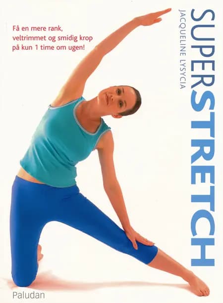 Superstretch af Jacqueline Lysycia