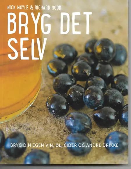 Bryg det selv af Nick Moyle