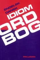 Engelsk-dansk idiomordbog af Linda B. Smith