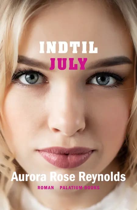 Indtil July af Aurora Rose Reynolds