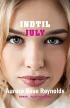Indtil July