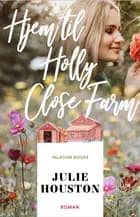 Hjem til Holly Close Farm