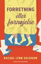 Forretning eller fornøjelse af Rachel Lynn Solomon