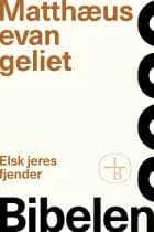 MATTHÆUSEVANGELIET – BIBELEN 2020