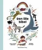 Den lille bibel af Joan Øhrstrøm og Daniel Øhrstrøm