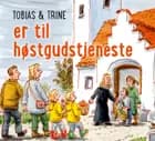 Tobias & Trine er til høstgudstjeneste