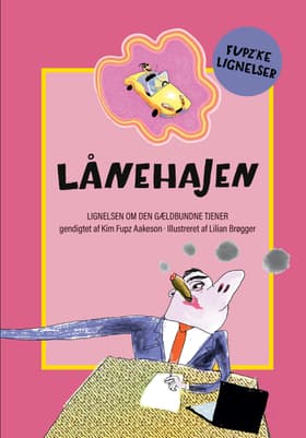Lånehajen af Kim Fupz Aakeson