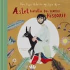 Æslet fortæller den største historie af Kim Fupz Aakeson