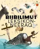 Biibilimut Leksikonneeraq af Malene Fenger-Grøndahl