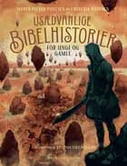 Usædvanlige Bibelhistorier