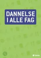 Dannelse i alle fag af Michael W. Andersen, Volker Berthold og Søren H. Balle