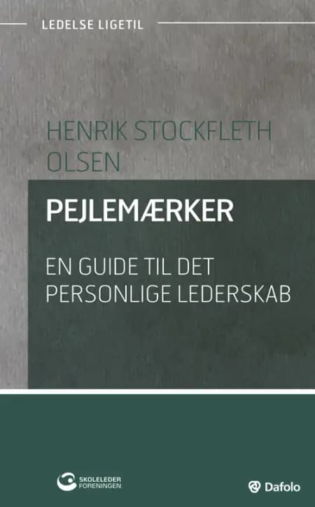Pejlemærker - en guide til det personlige lederskab af Henrik Stockfleth Olsen