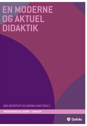 En moderne og aktuel didaktik af Rikke Teglskov